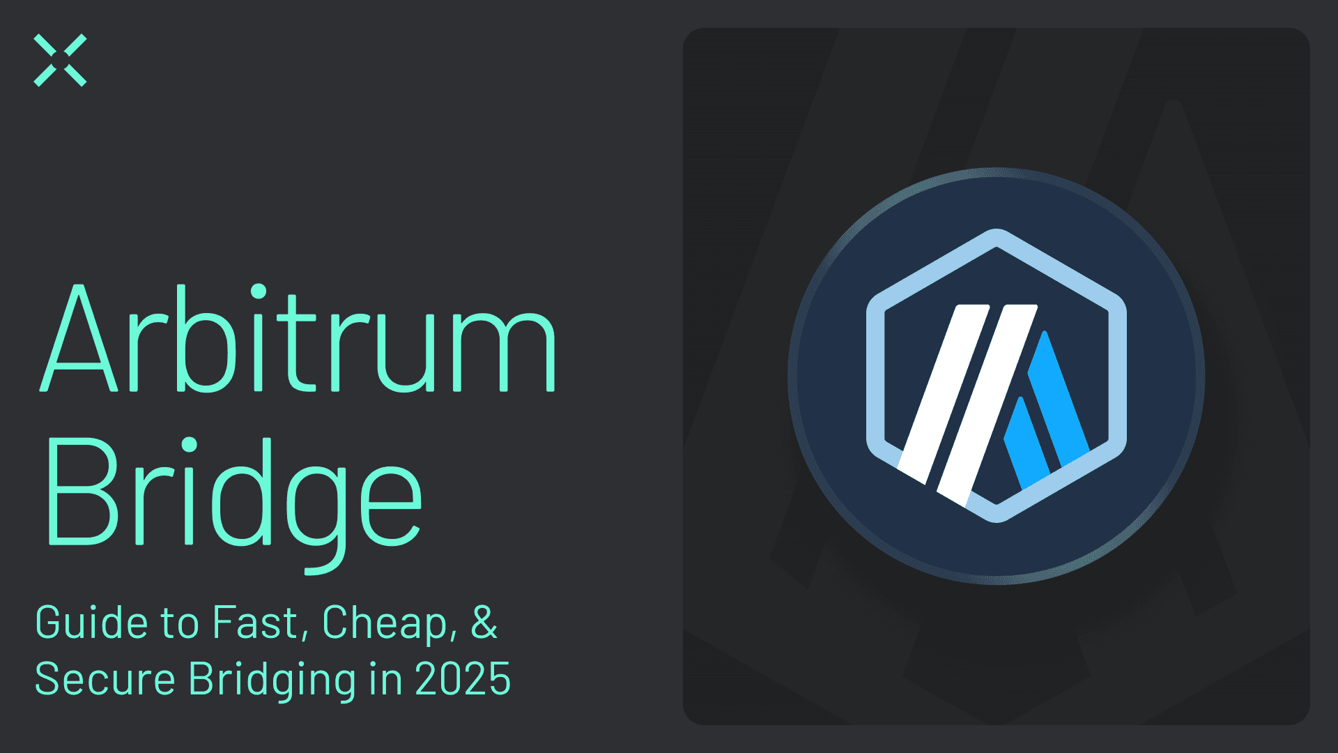 Arbitrum Bridge Guide