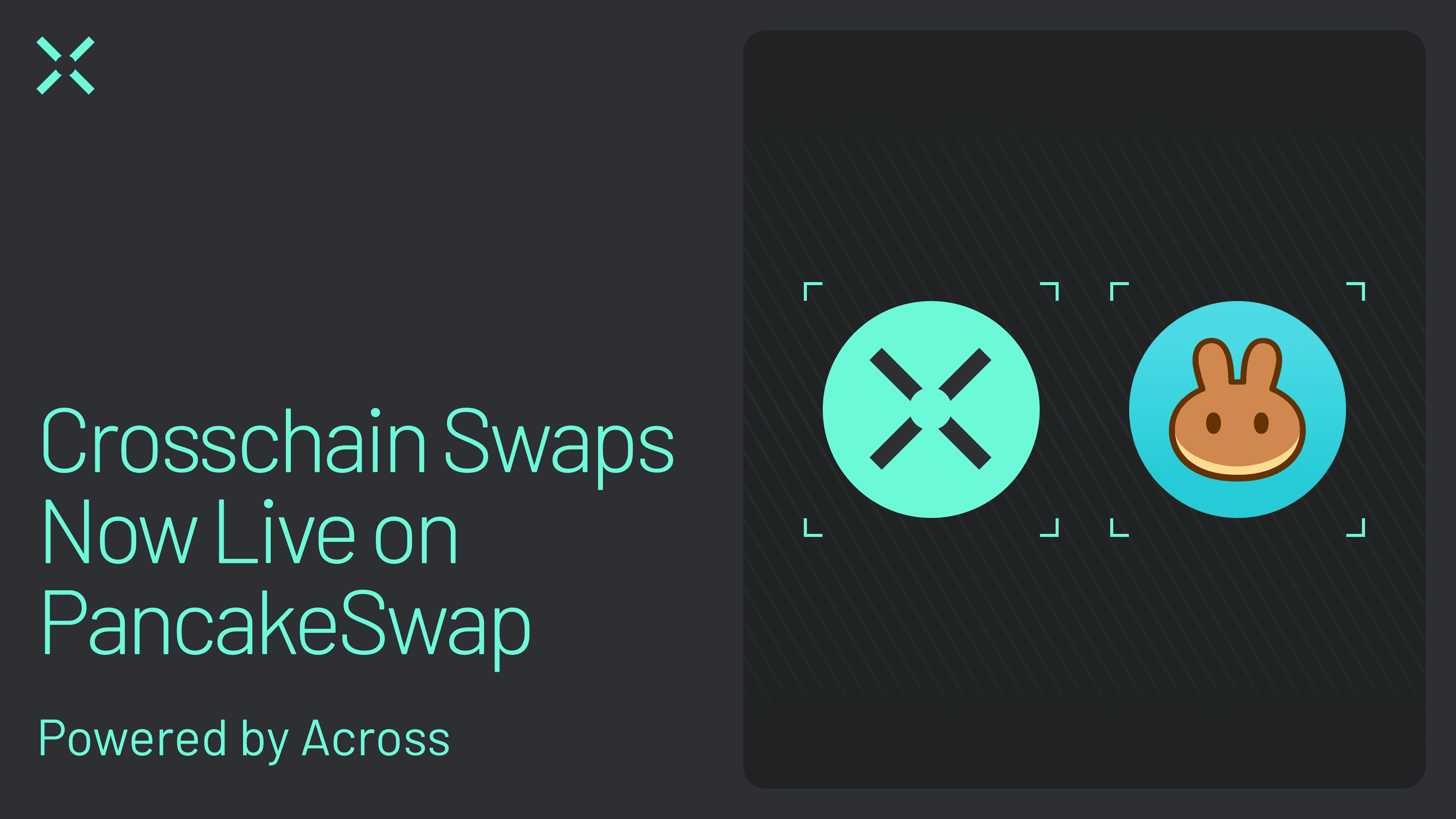 Pancake Swap (hero) Swap crypto across chains in seconds. Now live on PancakeSwap, powered by Across. Fast, cheap, and secure crosschain swaps in one click.
